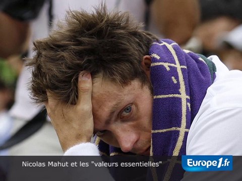 Mahut et les valeurs essentielles