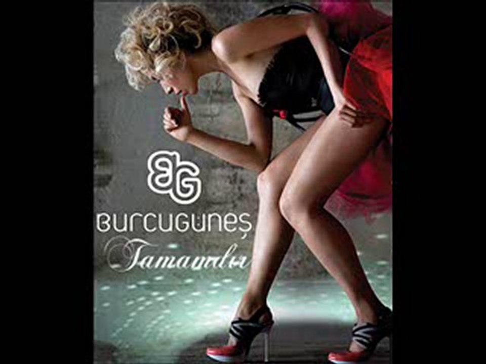 Burcu Güneş  - Tamamdır 2o1o