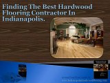 How To Find The Best Hardwood Flooring Contractor In Indian