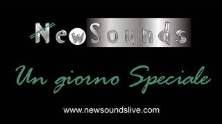 NewSounds: Un giorno speciale (A particular day)