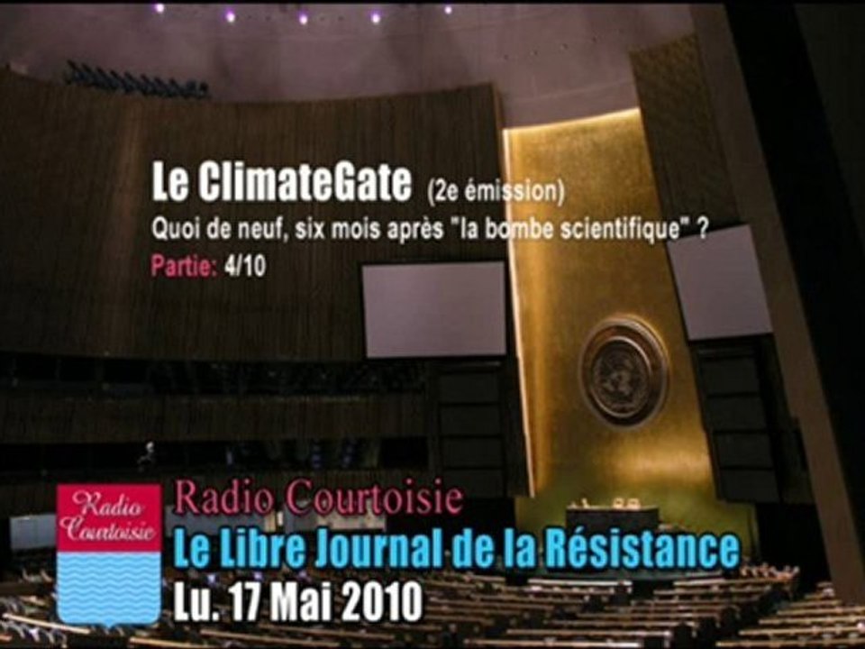 Le Climat-Gate, 4/10, 2e. émission, Radio Courtoisie
