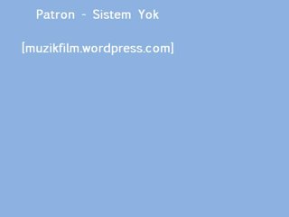 patron - sistem yok