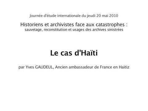 Historiens et archivistes face aux catastrophes (04/10)