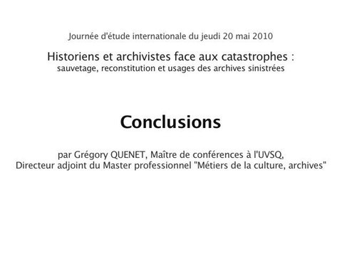 Historiens et archivistes face aux catastrophes (10/10)