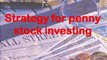 Penny Stock Investing | Penny Stock Trading Strategy