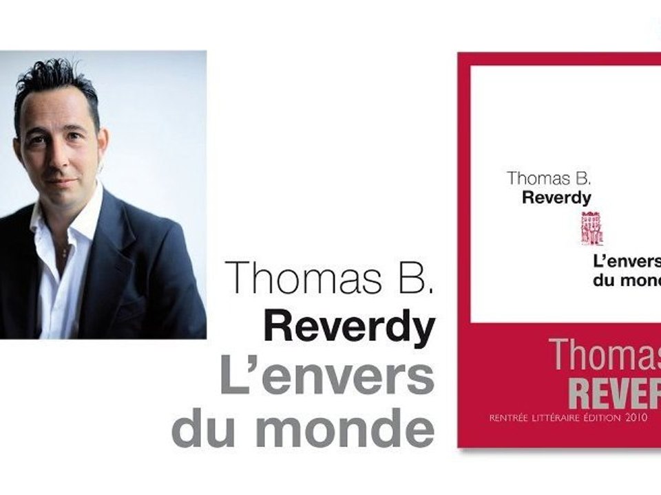Thomas B. Reverdy, L’Envers du monde_Seuil