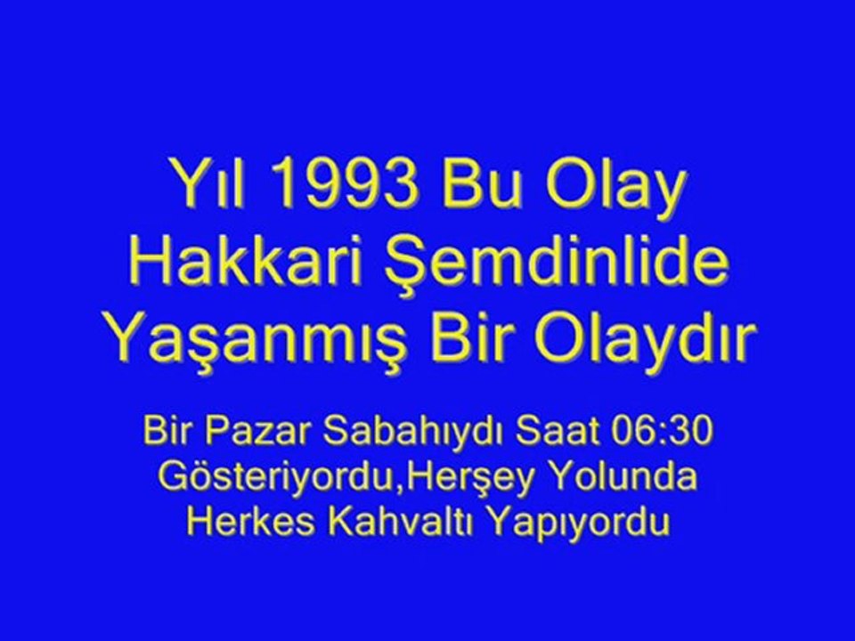 Hakkarideki İbret Verici Hikaye