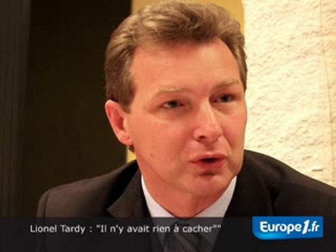 Tardy : il n’y avait rien à cacher