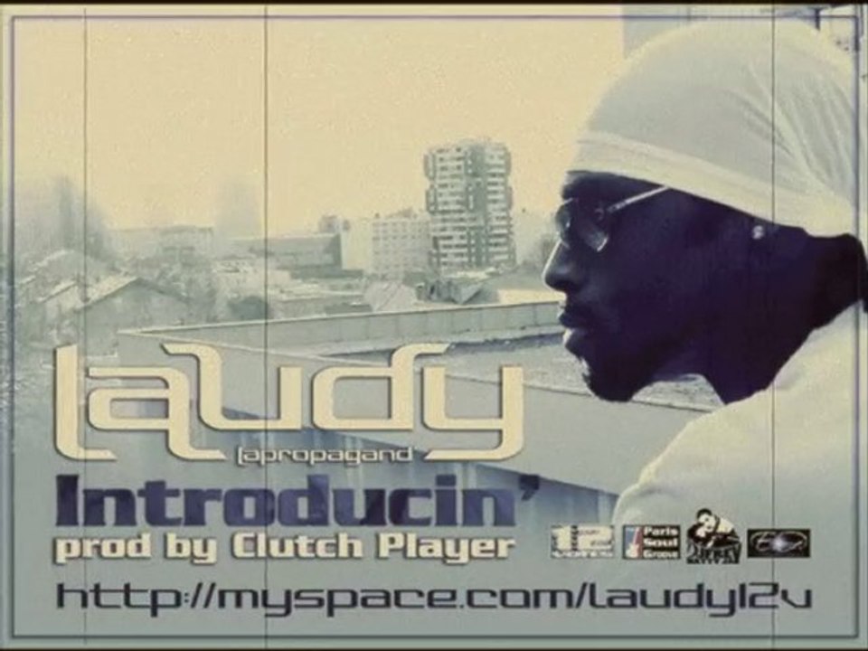 Laudy Lapropagand' / Introducin'