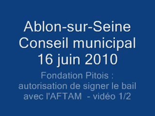Conseil municipal 16 juin 2010 - Fondation Pitois 1/2
