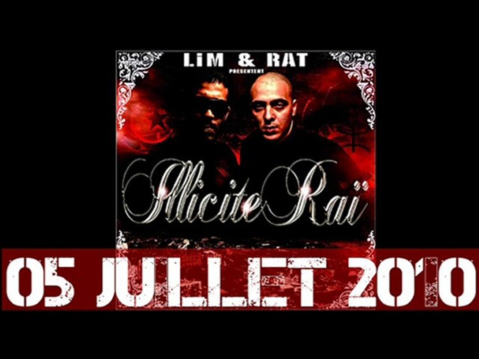 LIM & RAT PRESENTE ILLICITE RAI - MEDLEY 2010 EXCLU