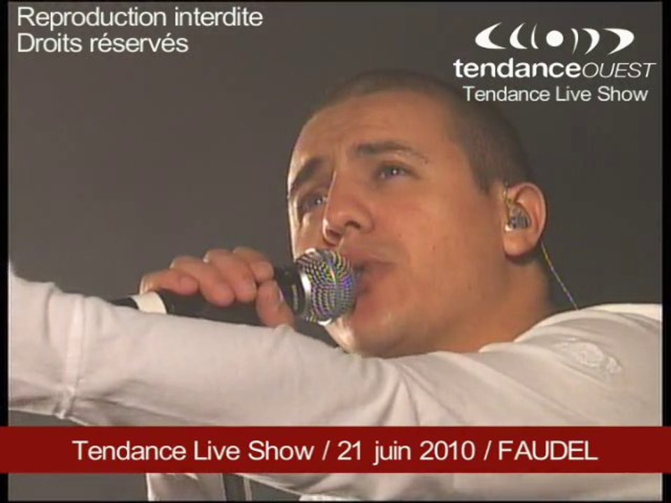 FAUDEL au Tendance Live Show 2010