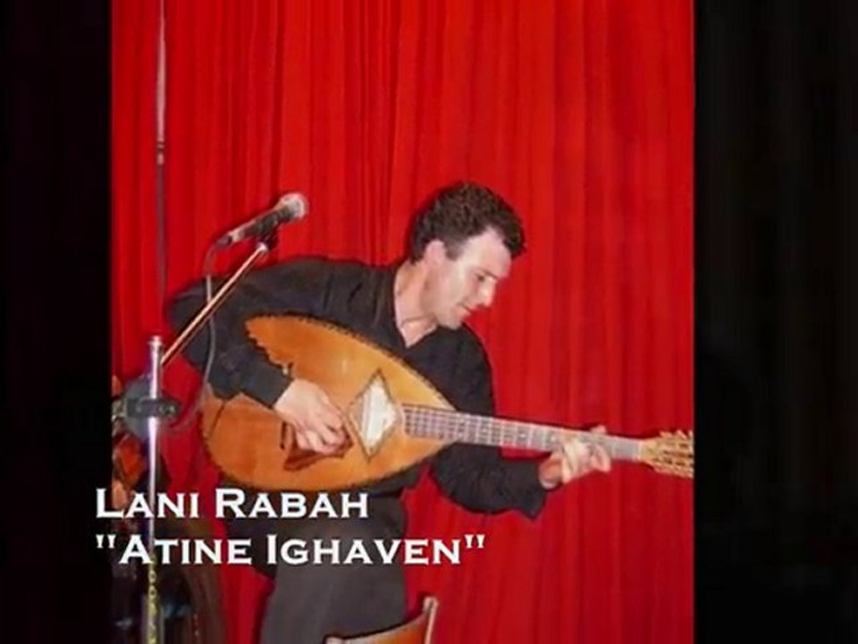 Lani Rabah "Atine Ighaven" (cna chaabi n'tayri) Kabyle