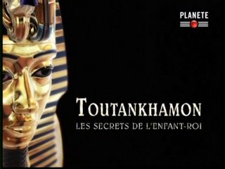 Toutankhamon : Les secrets de l'enfant-roi (1)
