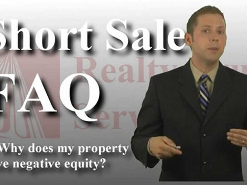 Ohio Short Sale FAQ 08- Why does my property have negative e