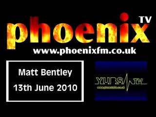 Matt Bentley LIVE 13th June 2010