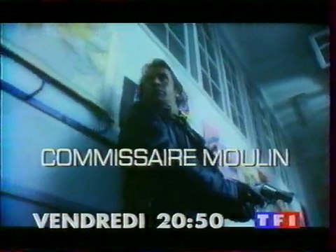 Bande Annonce Commissaire Moulin 1995 TF1