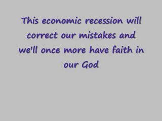 Economic Recessions in America: Will it Improve our Lifes?