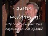 Austin Wedding DJ, Austin DJ, Wedding DJ Austin, Wedding DJ