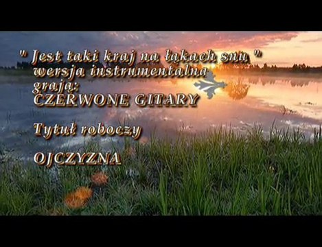 Jest taki kraj na łąkach snu