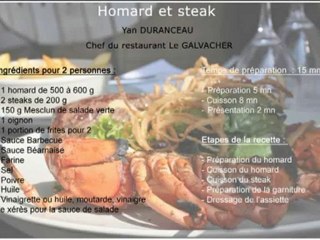 Le Galvacher : recette - Steak et homard