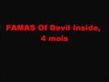 FAMAS Of Devil Inside 4 mois, 1ère jambière