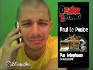 "Dealer 2 pronos" ft Paul le Poulpe - Finale - Part 2