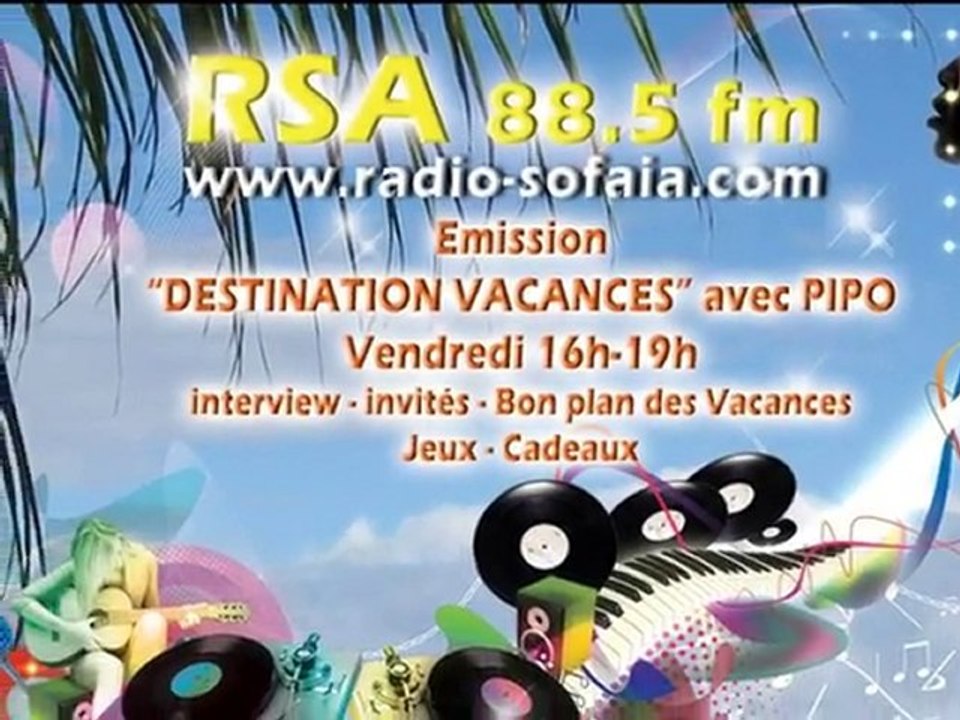 EMISSION DESTINATION VACANCES SUR RSA