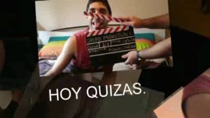 Hoy quizas... Las tomas Falsas...