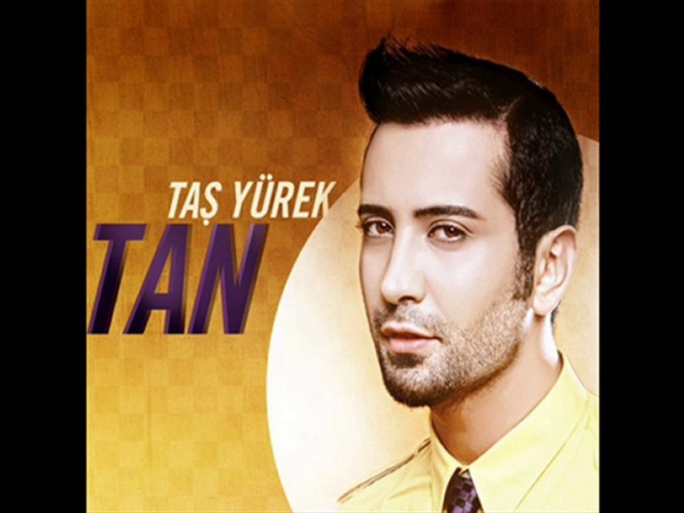 TAN - TAS YUREK [2010] - OF