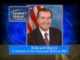 Rep. Royce's Opinion on the Financial Reform Bill