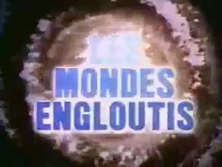 Les Mondes Engloutis