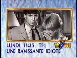 Bande Annonce UNE RAVISSANTE IDIOTE 1990 TF1