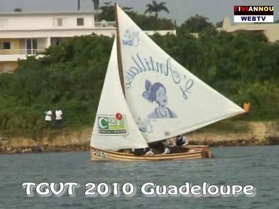TGVT 2010 - Tour de la Guadeloupe Voile Traditionnelle