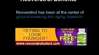 Benefits of Resveratrol Supplements
