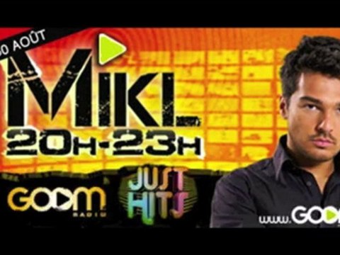 Mikl Just Hits le 30 aout sur Goom Radio !