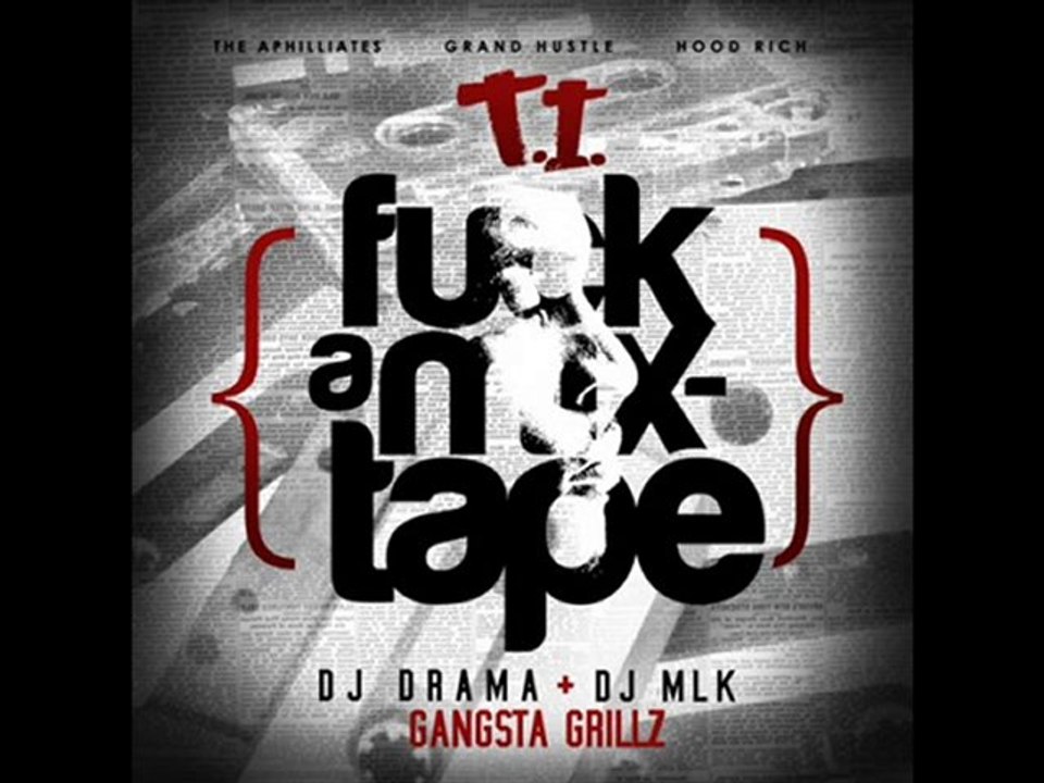 T.I - FUCK A MIXTAPE - 10 - LIKE SO