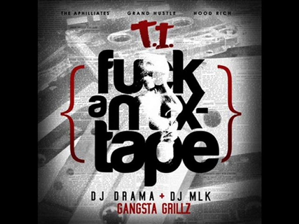 T.I FT. KILLER MIKE - FUCK A MIXTAPE - 18 - READY SET GO