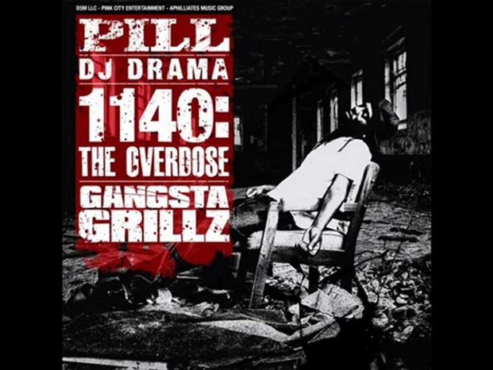 PILL - THE OVERDOSE - 10 - BUST IT DOWN