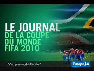 Le journal de la Coupe du monde - 12/07/2010