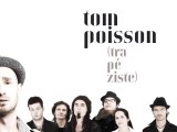 Tom Poisson: Bande Annonce du Nouvel album 