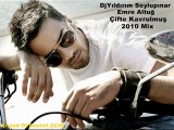 DjYıldırım Soylupınar Ft Emre Altuğ - Çifte Kavrulmuş 2010