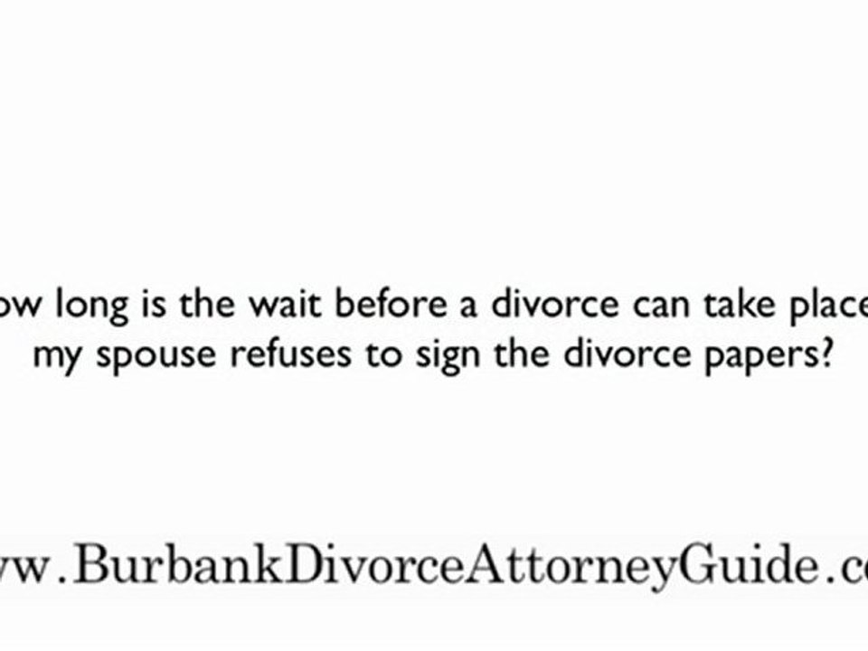 Burbank Divorce Attorney and Family La Guide