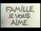 Génerique De L'emission famille Je Vous Aime avril 1996 TF1
