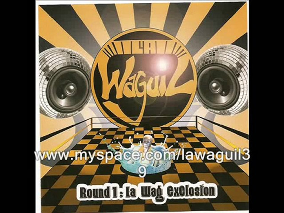 la waguil' round 1