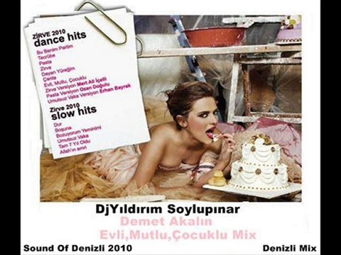 DjYıldırımSoylupınar Ft Demet Akalın -Evli,Mutlu,Çocuklu2010