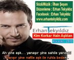 Sözlü Karaoke - 01 -Erhan Tekyıldız - KimKorkarHainAşktan