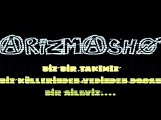 KARİZMASHOW TAKIM OLMAK , AİLE OLMAK....