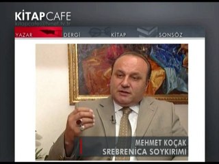 Srebrenica Katliamı - Mehmet Koçak