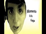 Momento Cris Gaga